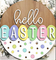 Round Laser Cut Sign Kits - Easter